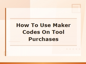 How to Use Maker Codes on Tool Purchases – Tool Brand Promo Codes Guide
