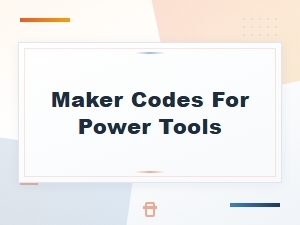 Best Maker Promo Codes for Power Tools – Save Big on Top Brands